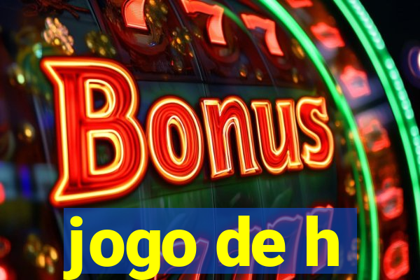 jogo de h